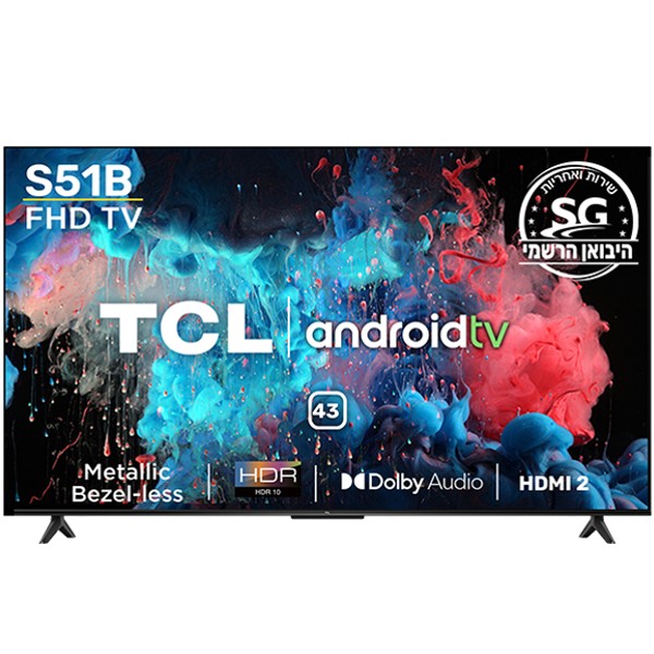 מסך טלוויזיה &quot;43  FHD Android TV דגם TCL 43S51B