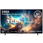 מסך טלוויזיה "85 Premium QD-Mini LED Google TV 4K דגם TCL 85C855